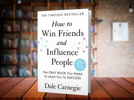 Book Review – “How to Win Friends & Influence People” by Dale Carnegie