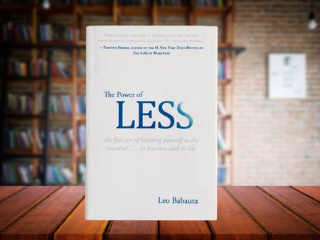 Book Review – “The Power of Less” by Leo Babauta